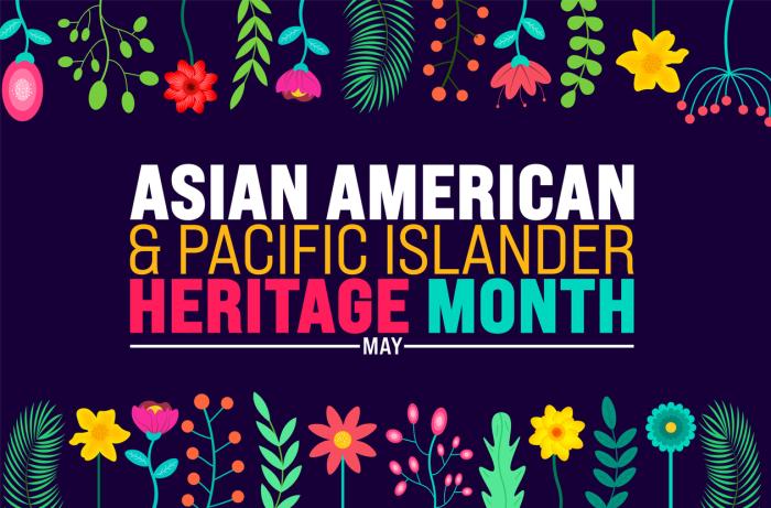 Colorful banner that says Asian American and Pacific Islander Heritage Month