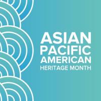 Blue green background with white text reading Asian Pacific American Heritage Month