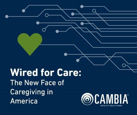 Cambia Wired for Care White Paper